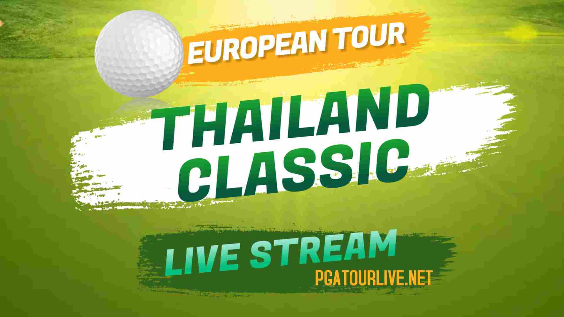 Thailand Classic Golf Live Stream European