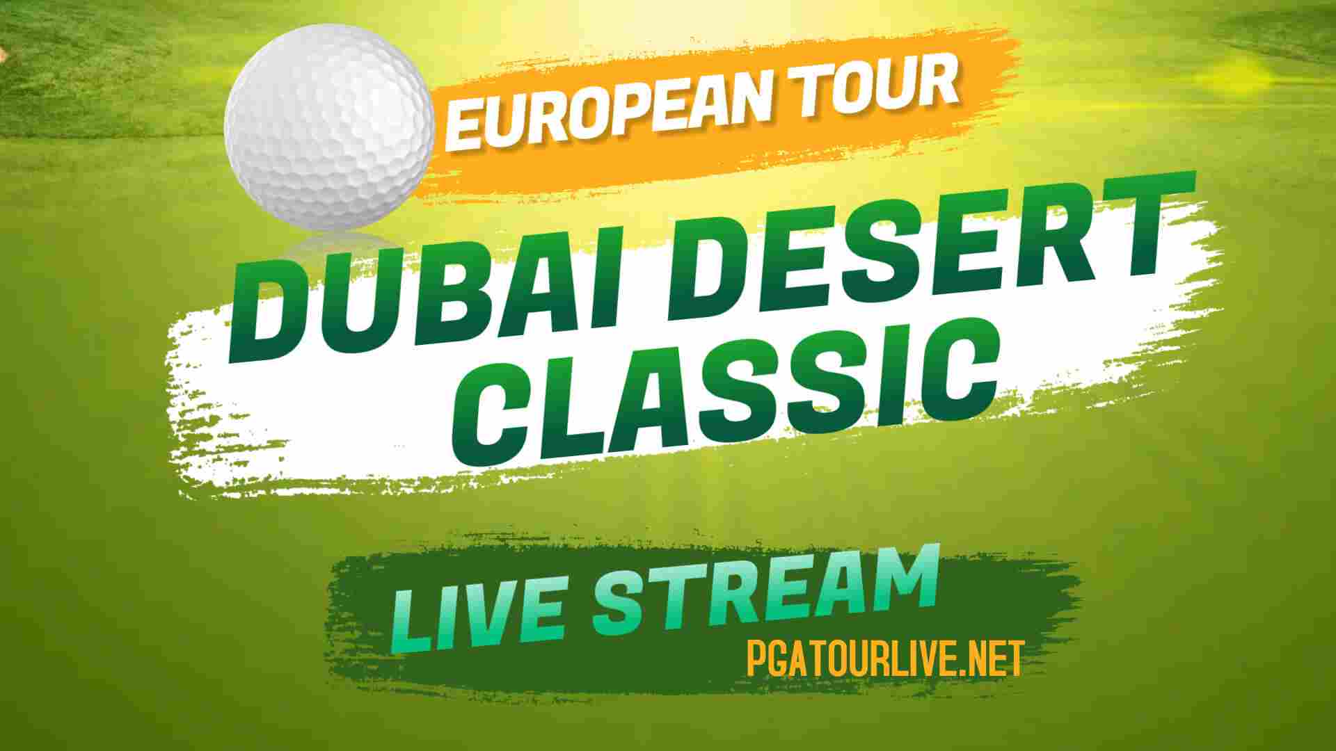 Dubai Desert Classic Live Stream European Tour